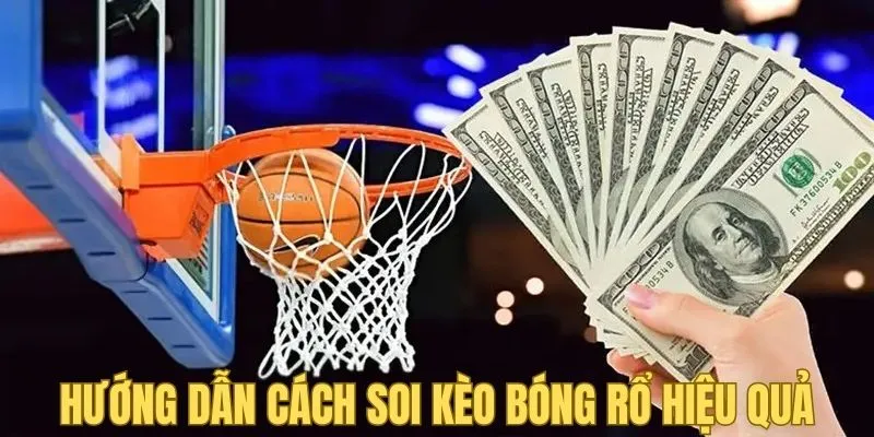 Soi kèo bóng rổ